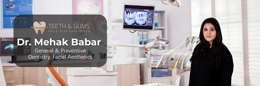 Female Dentist - Dr. Mehak Babar (Teeth and Gums, DHA Raya)