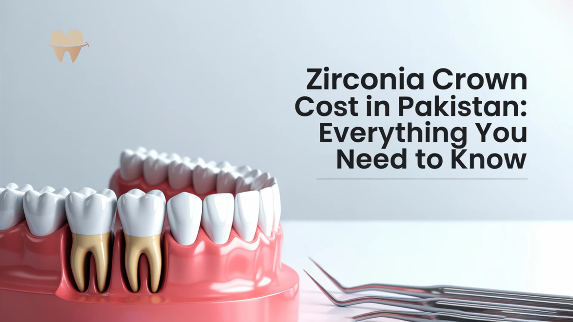 Zirconia Crown Cost in Pakistan in 2025 Zirconia Crown Cost in Pakistan in 2025