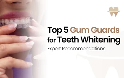 Top 5 Gum Guards for Teeth Whitening in 2025: Expert Recommendations