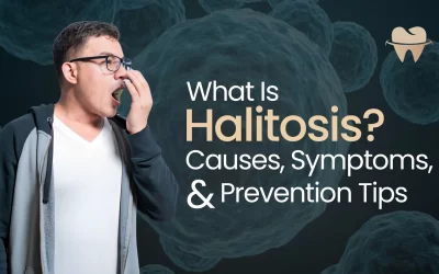 What Is Halitosis? Causes, Symptoms, and Prevention Tips