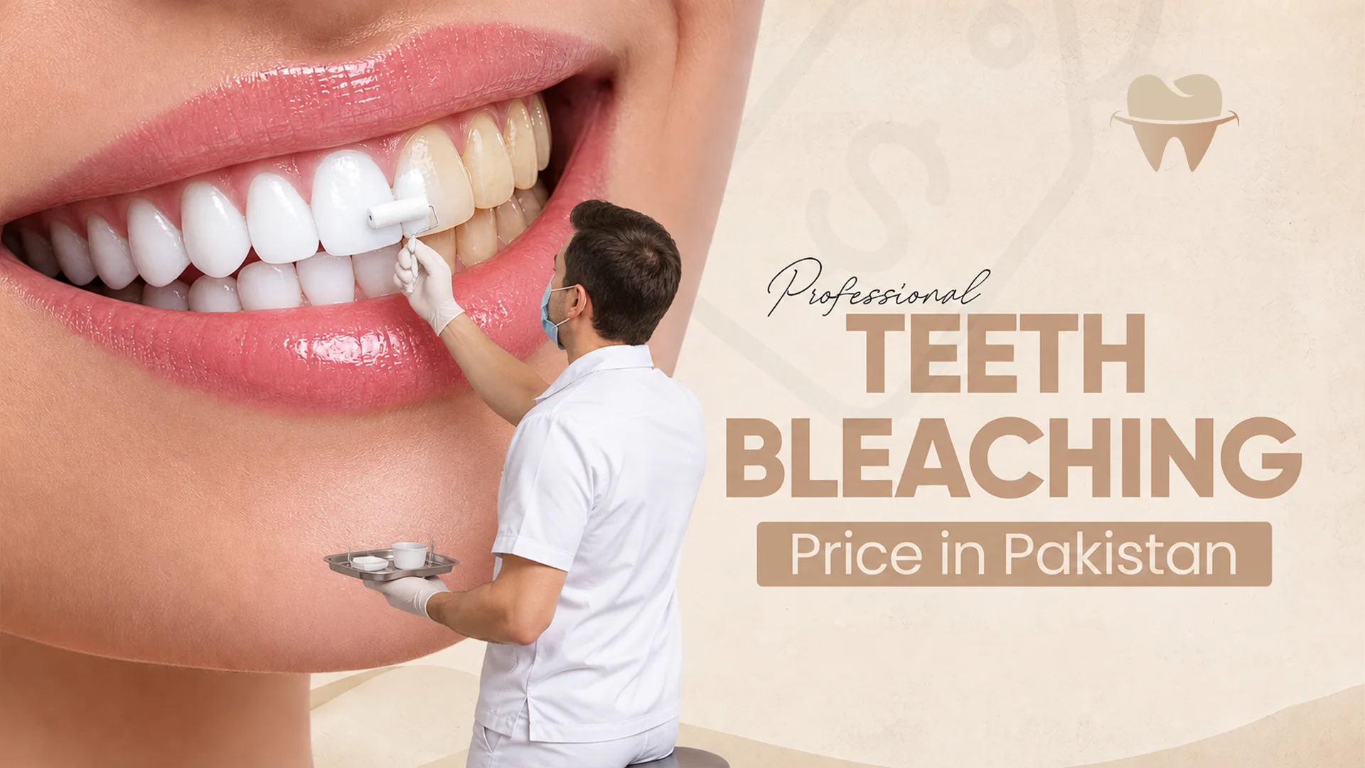 Professional Teeth Bleaching Price in Pakistan Professional Teeth Bleaching Price in Pakistan